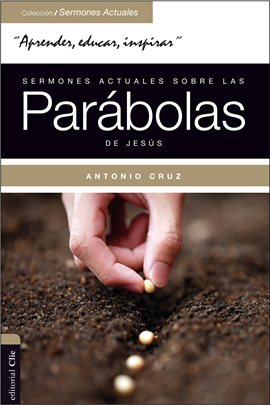 Cover image for Sermones actuales sobre las parábolas de Jesús