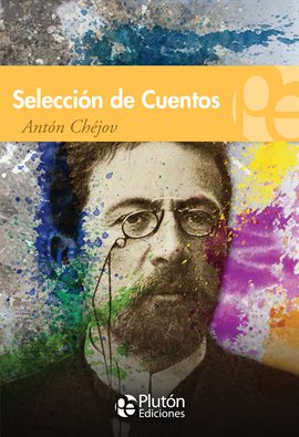 Cover image for Selección de cuentos de Antón Chéjov