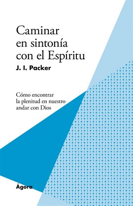 Cover image for Caminar en sintonía con el Espíritu