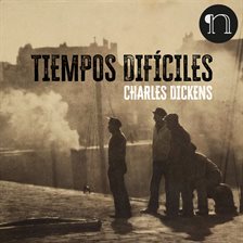 Cover image for Tiempos difíciles