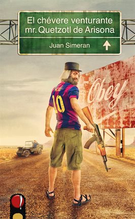 Cover image for El chévere venturante mr.Quetzotl de Arisona
