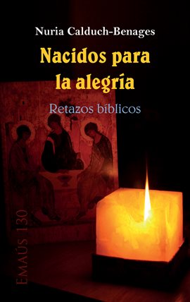 Imagen de portada para Nacidos para la alegría. Retazos bíblicos