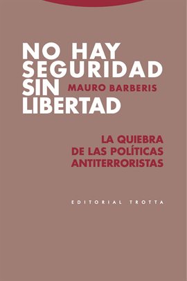 Cover image for No hay seguridad sin libertad