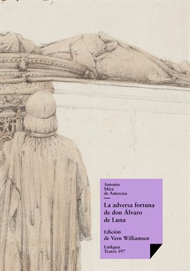Cover image for La adversa fortuna de don Álvaro de Luna