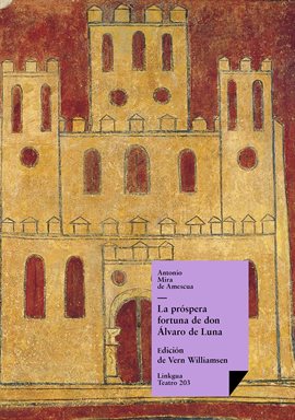 Cover image for La próspera fortuna de don Álvaro de Luna