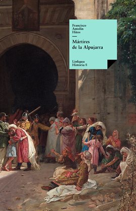 Cover image for Mártires de la Alpujarra