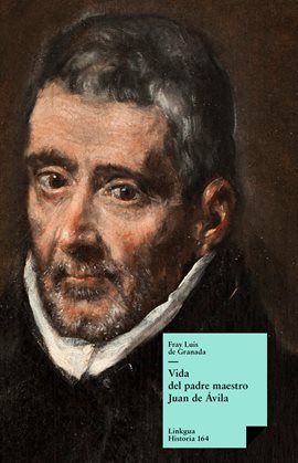 Cover image for Vida del padre maestro Juan de Ávila
