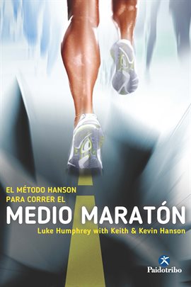 Cover image for El Método Hanson para correr el medio maratón