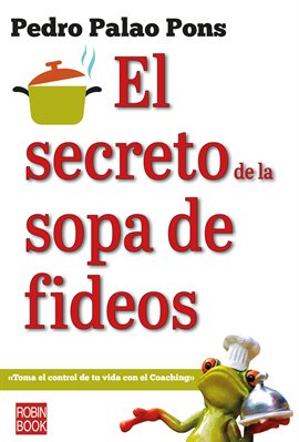 Imagen de portada para El secreto de la sopa de fideos