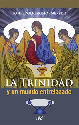 Imagen de portada para La Trinidad y un mundo entrelazado