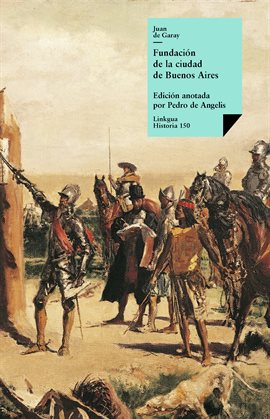 Imagen de portada para Fundación de la ciudad de Buenos Aires