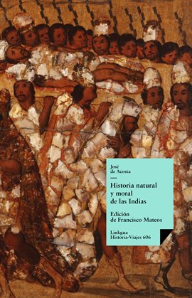 Cover image for Historia natural y moral de las Indias