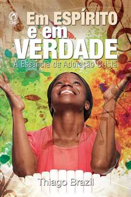 Em Espírito E Em Verdade