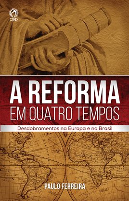 A Reforma Em Quatro Tempos