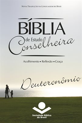 Bíblia de Estudo Conselheira - Deuteronmio