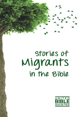 Cover image for Stories of Migrants in the Bible