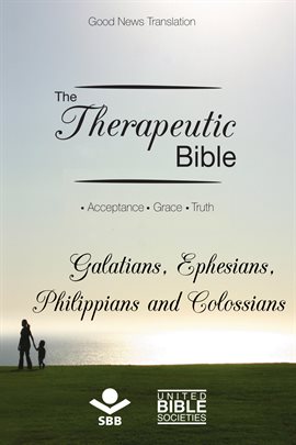 Cover image for The Therapeutic Bible – Galatians, Ephesians, Philippians and Colossians