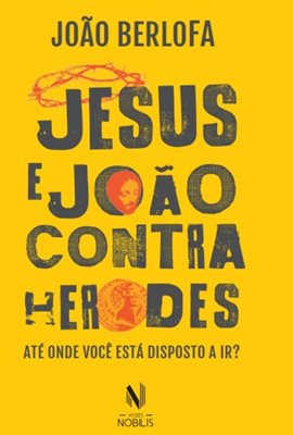 Cover image for Jesus E João Contra Herodes