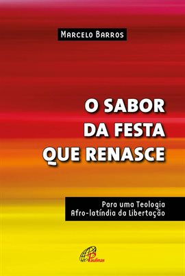 Cover image for O Sabor Da Festa Que Renasce