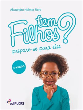 Tem Filhos? Prepa-se Para Eles.