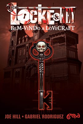 Locke & Key Vol. 1: Bem-vindo A Lovecraft