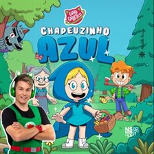 Chapeuzinho Azul Chapeuzinho Azul