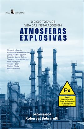 Cover image for O Ciclo Total De Vida Das Instalações Em Atmosferas Explosivas