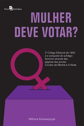 Cover image for Mulher Deve Votar?