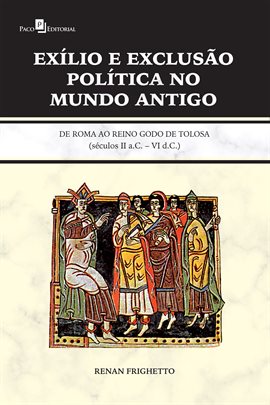 Exílio e exclusão política no Mundo Antigo