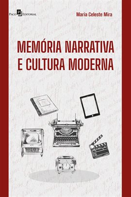 Imagen de portada para Memória Narrativa E Cultura Moderna