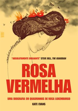 Rosa vermelha: Uma Biografia Em Quadrinhos De Rosa Luxemburgo Rosa vermelha: Uma Biografia Em Quadrinhos De Rosa Luxemburgo