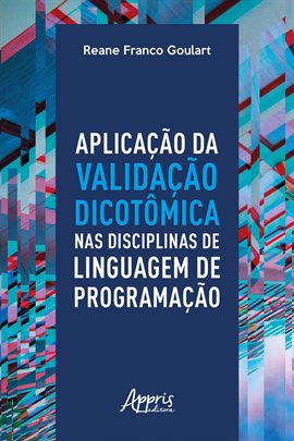 Aplicação Da Validação Dicotmica Nas Disciplinas de Linguagem de Programação