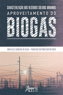 Cover image for Caracterização Dos Resíduos Sólidos Urbanos: Aproveitamento do Biogás