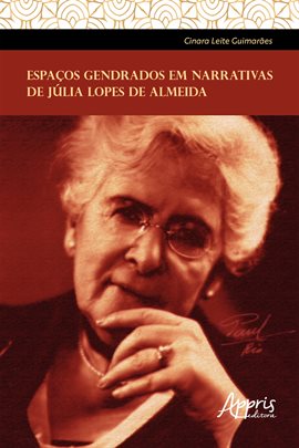 Imagen de portada para Espaços Gendrados Em Narrativas de Júlia Lopes de Almeida