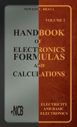 Cover image for Handbook of Electronics Formulas and Calculations, Volume 2