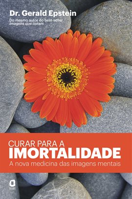 Cover image for Curar Para A Imortalidade