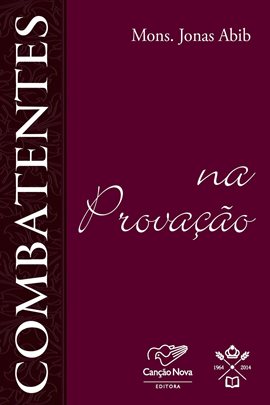 Cover image for Combatentes Na Provação