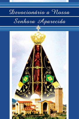 Cover image for Devocionário a Nossa Senhora Aparecida