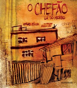 O Chefão Lá Do Morro