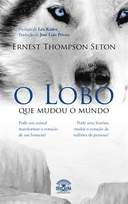 O Lobo que mudou o mundo