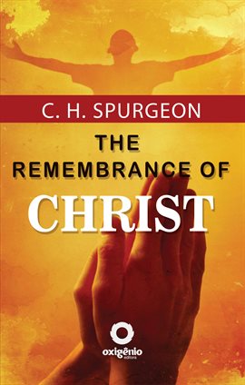 Cover image for The Remembrance of Christ