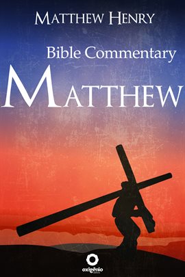 Cover image for The Gospel of Matthew - Complete Bible Commentary Verse by Verse