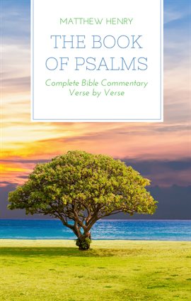 Cover image for The Book of Psalms - Complete Bible Commentary Verse by Verse