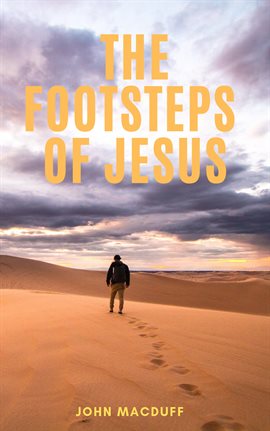 Imagen de portada para The Footsteps of Jesus