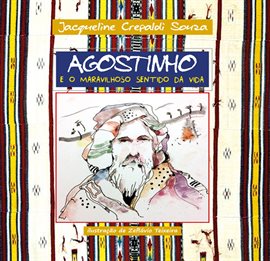 Agostinho e o maravilhoso sentido da vida