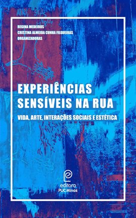 Experiências sensíveis na rua