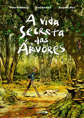 A vida secreta das árvores A vida secreta das árvores