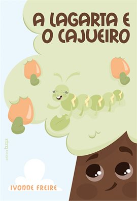 A Lagarta e o Cajueiro
