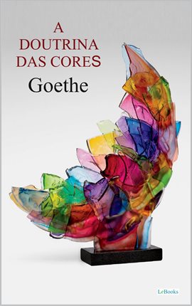 A Doutrina Das Cores - Goethe