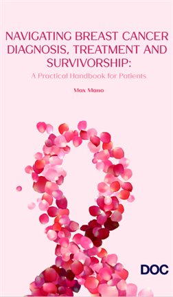 Navigating Breast Cancer Diagnosis, Treatment and Survivorship